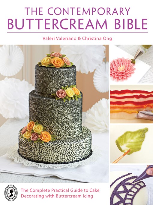 Title details for The Contemporary Buttercream Bible by Valeri Valeriano - Available